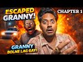 GRANNY BOLNE LAG GAYI! 😱 | Granny Chapter 1 Car Escape Gameplay