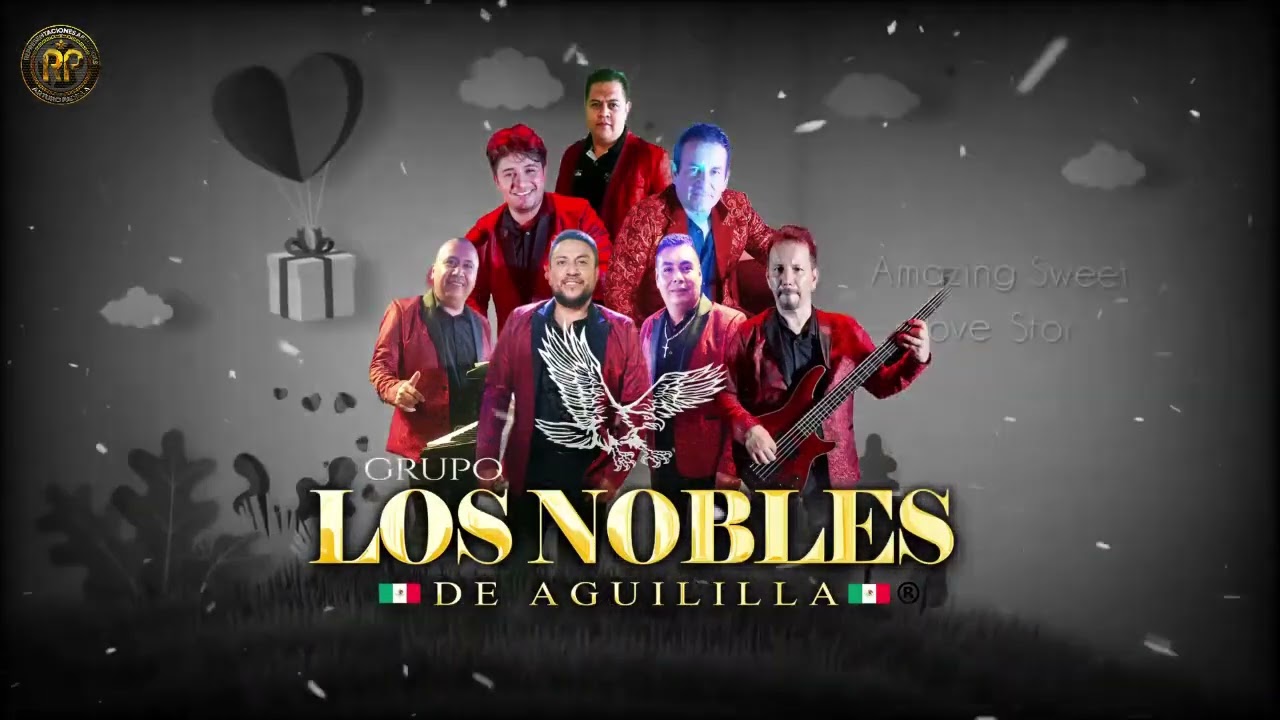 Los Nobles De Aguililla De Rancho Y Bonita 2024