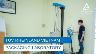 Packaging Laboratory – TÜV Rheinland Vietnam