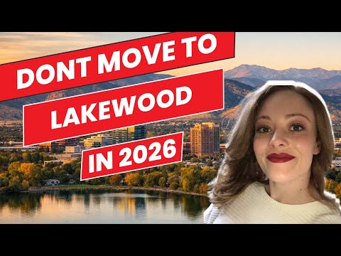 Thinking About Moving to Lakewood, Colorado? WATCH this FIRST! Pros & Cons You NEED to Know (2026)