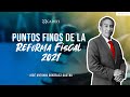 Cadefi - Puntos Finos de la Reforma Fiscal 2021   06 Enero 2020