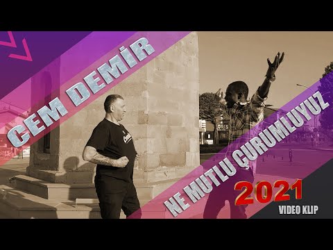 NE MUTLU ÇORUMLUYUZ - CEM DEMİR VİDEO KLİP 2021