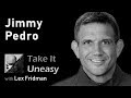 Jimmy Pedro: Judo | Take It Uneasy Podcast