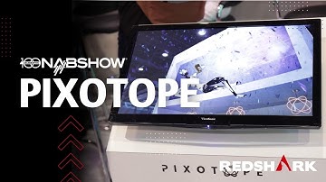 NAB 2023: Pixotope