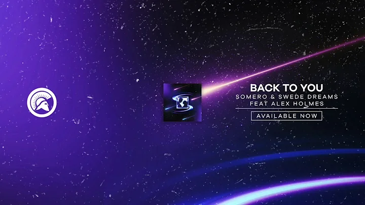 Somero & Swede Dreams - Back To You (feat. Alex Ho...