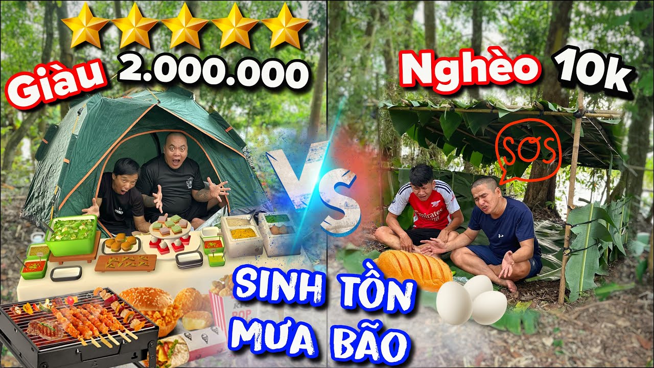 Cuộc chiến sinh tồn cắm trại giữa đại gia và nhà nghèo ngày mưa bão Thánh Xàm Vlog
