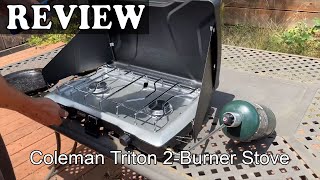 Honest Review the Coleman Triton 2-Burner Propane Camping Stove