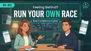 Stop Comparing Yourself To Others | English Podcast for Learning English Conversation | Daily Life