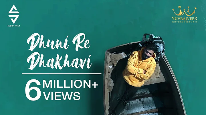 Dhuni Re Dhakhavi |  Sachin-Jigar| Sachin Sanghvi ...