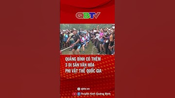 Quảng Bình có thêm 3 Di sản văn hóa phi vật thể Quốc gia| QBTV #shorts