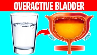 5 Ways to STOP Overactive Bladder | Overactive Bladder Symptoms & treatment