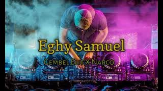 Eghy Samuel - Gembel Elit X Narco
