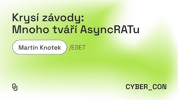 AsyncRAT: Jak útočníci kradou a prodávají klony efektivních RAT nástrojů? | Martin Knotek (ESET)