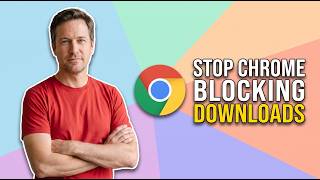 How To Stop Chrome From Blocking Downloads (Easy Guide) screenshot 1