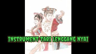 Instrument || tari lenggang nyai