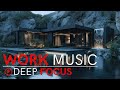 Deep Flow Focus Music 🔥 Work Smarter, Stay Efficient Longer