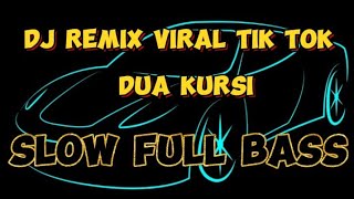 Download Lagu DJ DUA KURSI REMIX SLOW BASS 2023 - KALAU ADA MAKANAN DI MEJA TAK PERNAH ENGKAU MAKAN MP3