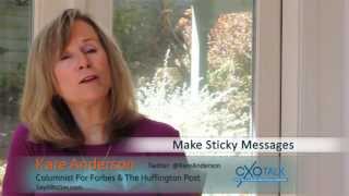 Kare Anderson -Make Sticky Messages CXO Talk