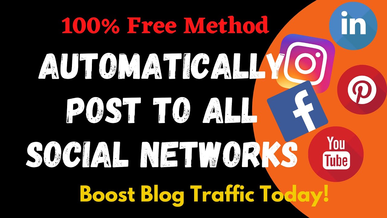 How To Post To All Social Networks? (Free & Automatic!) Schedule