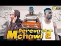 DEREVA MCHAWI |2|