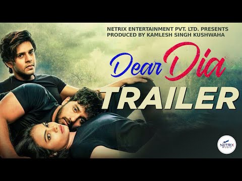DEAR DIA Official Trailer Download | Mihika Kushwaha, Pruthvi Ambaar, Ujjwal Sharma