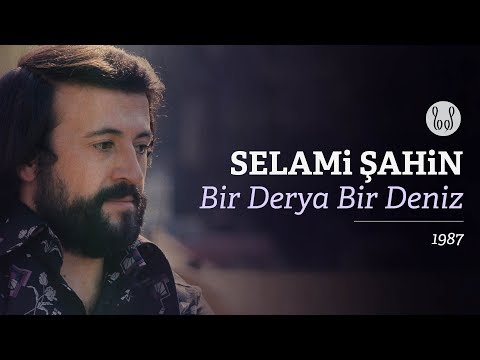 Selami Şahin - Bir Derya Bir Deniz (Official Audio)