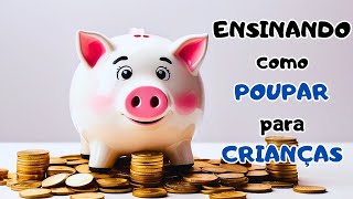 ENSINANDO o que é POUPAR para CRIANÇAS #paisefilhos #crianças #historiasparacriancas