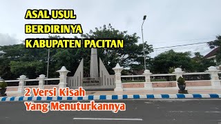 ASAL MULA BERDIRINYA KABUPATEN Pacitan