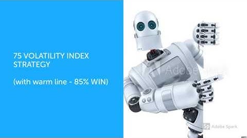 75 volatility indices 5 tick strategy (85% WIN - 2018)