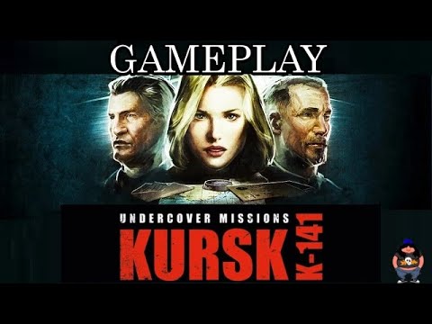 Undercover Missions: Operation Kursk K 141 | Gameplay