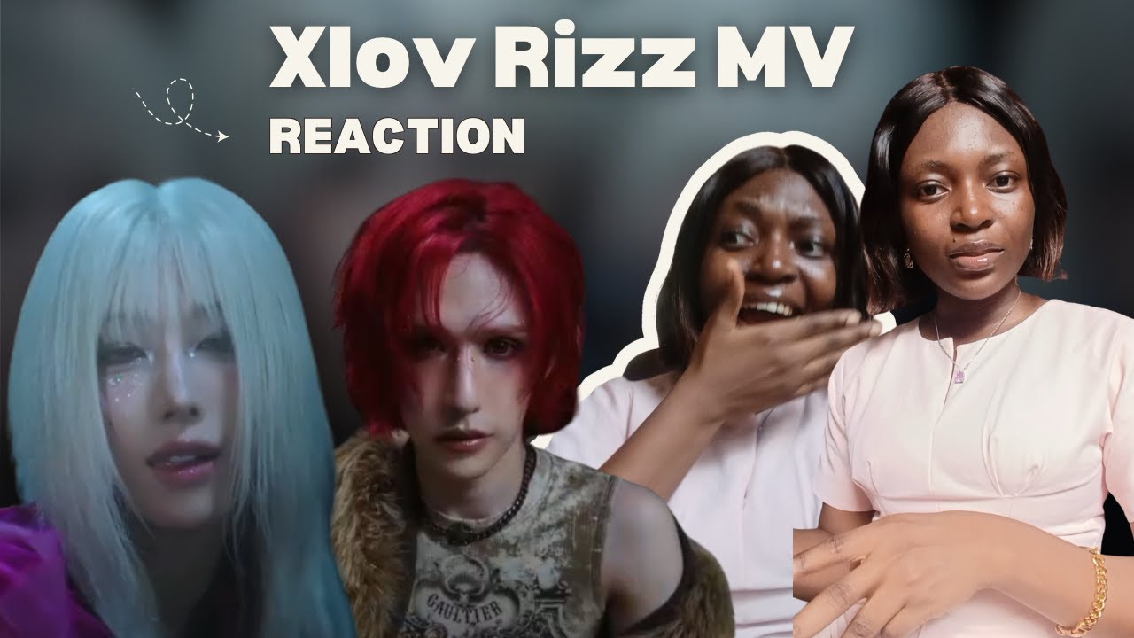 XLOV wowed me! First time watching Xlov Rizz MV - YouTube