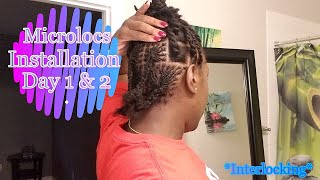 DIY Microlocs | Installation Day 1 and 2 | Loc Journey | Interlocks