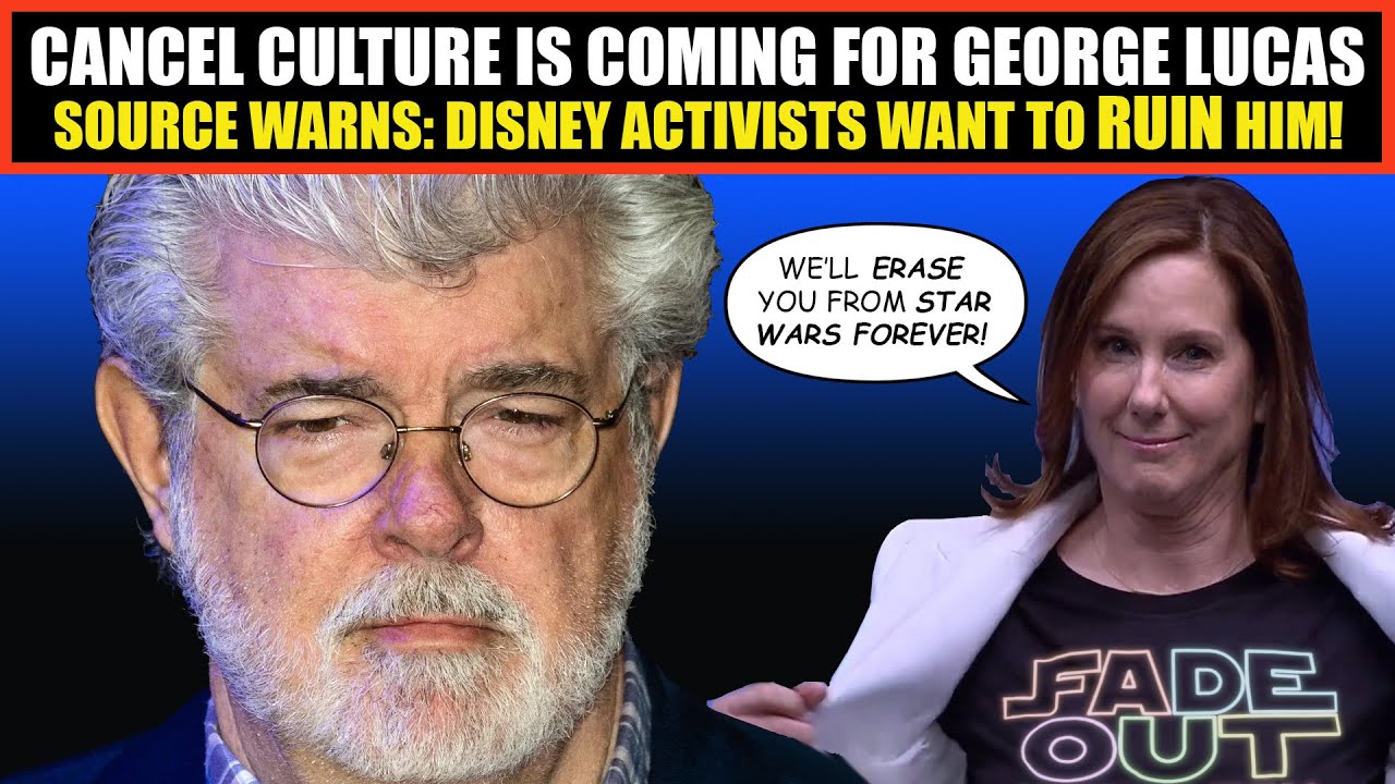 Cancel Culture Is Coming to TRASH George Lucas | Disney SJWs Want to PURGE Him from Star Wars!