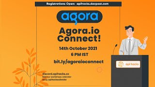 Details Agora.io Connect | API Hacks Update