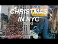 chritmas in new york city // weekend vlog