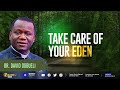 Take care of your eden  dr david ogbueli marriage love husband wife