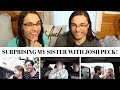 SURPRISING MY SISTER WITH JOSH PECK! I OUR REACTION! // TWIN WORLD