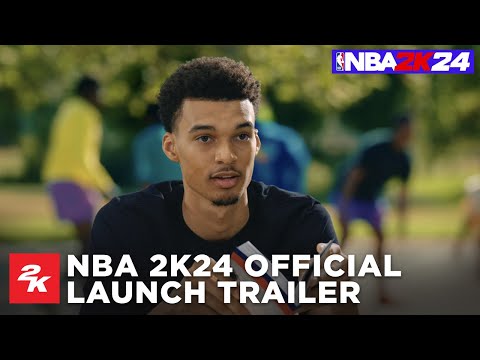 NBA 2K24 | Launch Trailer | 2K