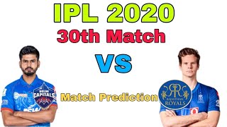 IPL 2020 30th Match Prediction Delhi Capitals vs Rajasthan Royals | DC vs RR Dream 11