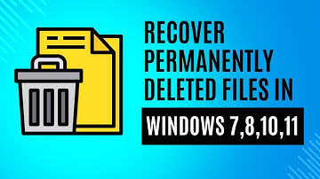 How To Recover Permanently Deleted Files in Windows 7,8,10,11.