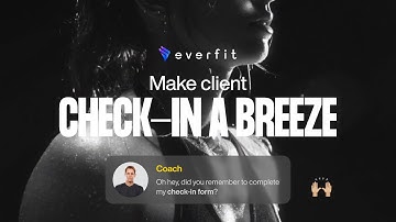 Make check-ins a breeze: Everfit