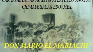 Miniatura de vídeo de "NUSICA DE CARNAVAL-´´DON MARIO EL MARIACHI´´ TEMA DE ESTRENO 2017 ORQUESTA SANTIAGO CASTILLO"