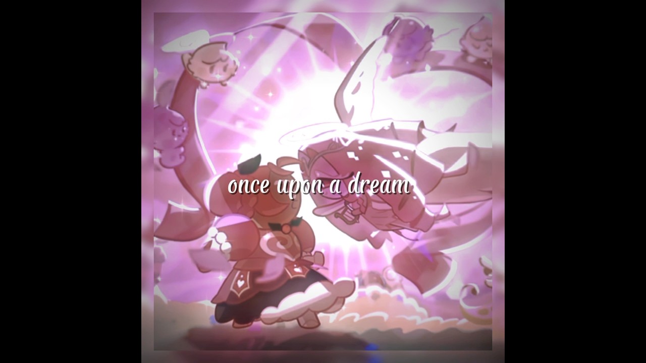Once Upon a Dream | Eternal Sugar Cookie & Hollyberry Cookie | Cookie Run Kingdom Edit
