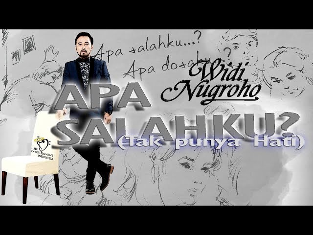 Widi Nugroho - Apa Salahku (Tak Punya Hati) (Official Music Video) class=