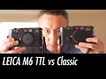 LEICA M6 with 35mm Pre-A Lens. Part-1: LEICA M6 Review, TTL vs. Classic