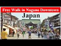 A Free Walk of Nagano Downtown Street Towards Zenkoji Temple JAPAN | Japanese Culture | Pakistan