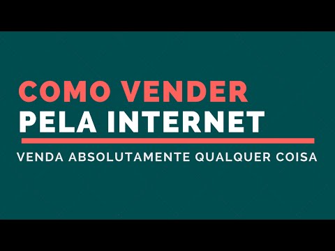 Como Vender Pela Internet - Parte 3