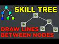 Draw Lines between Nodes - Unreal Skill Tree Course #6
