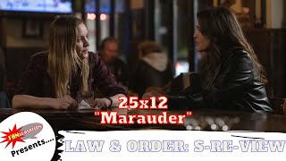 Law &amp; Order: SVU 25x12 &quot;Marauder&quot; on Law &amp; Order: S-Re-View podcast