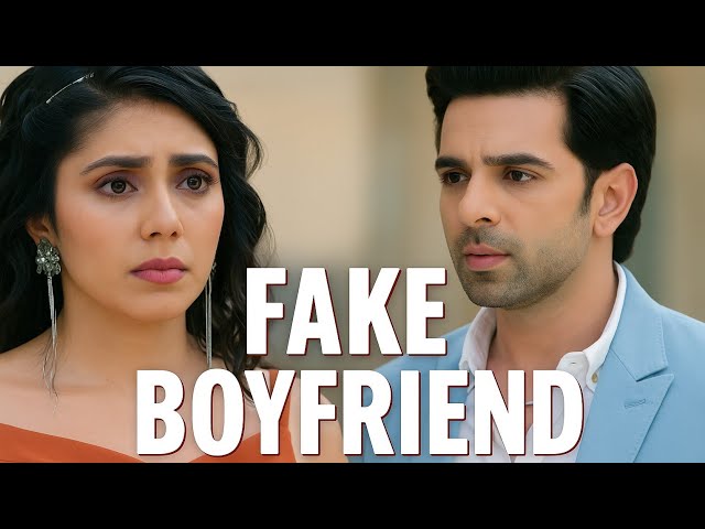 fake boyfriend full episode part 1 pocket Tv #drama #show